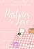 Pastries In Love: She closed her heart- he opened it again (In Love series)