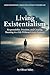 Living Existentialism: Resp...