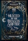 Hunted by the Dra...