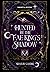 Hunted by the Fae King's Shadow by Shaylin Gandhi