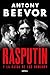 Rasputín: Y la caída de los Románov (Memoria Crítica) (Spanish Edition)