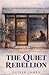 The Quiet Rebellion