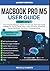 MACBOOK PRO M5 USER GUIDE 2026-2027 by Miles J. Harper