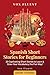 Spanish Short Stories for B...