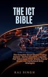 The ICT Bible: Th...