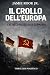 IL CROLLO DELL’EUROPA: L’at...