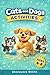 Cats and Dogs Activities: P...