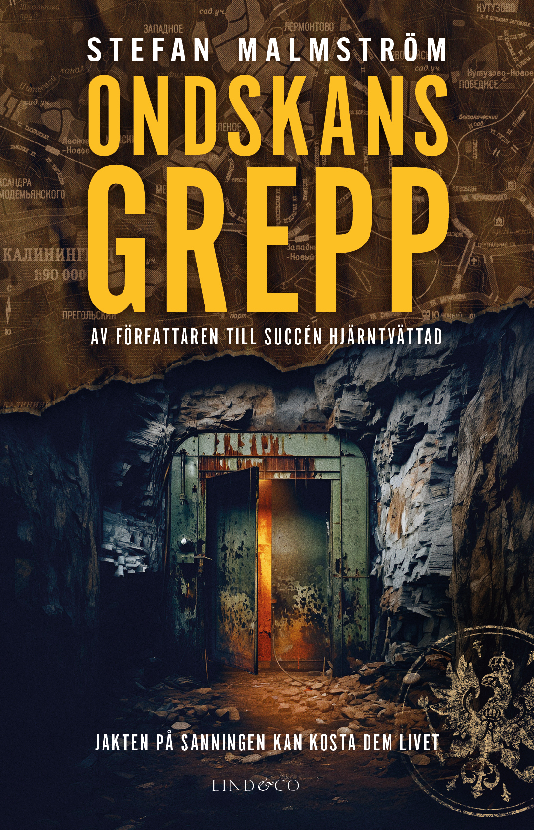 Ondskans grepp (Luke Bergmann, #2)
