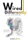 Wired Differently - Love, Chaos, and the ADHD Mind: An Honest Look at Adult Relationships from the Inside Out (The Unclosed Tabs Series) Wired Differently - Love, Chaos, and the ADHD Mind: An Honest Look at Adult Relationships from the Inside Out (The Unclosed Tabs Series)