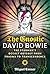 The Gnostic David Bowie: The Starman's Occult Odyssey from Trauma to Transcendence