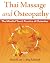 Thai Massage and Osteopathy...