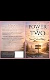 The Power Of Two: Every Choice Has Two Directions - A 30-Day Devotional