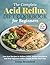 The Complete Acid Reflux Di...