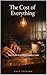 The Cost of Everything: Thirty Poems for a World Running on Empty (Poetry Book 10)