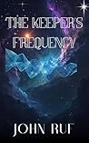 The Keeper's Freq...