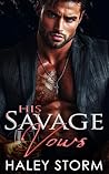 His Savage Vows: ...