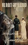 Mr Darcy Got Marr...