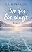 Wo das Eis singt: Schwedenroman (German Edition)