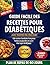 Guide Super Facile des Recettes pour Diabétiques avec Photos by Marie Dubois