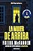 La mujer de arriba