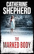 The Marked Body