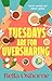 Tuesdays are for Oversharing: the most uplifting and feel good romcom of 2026