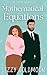 Mathematical Equations (The College Chronicles Book 1)
