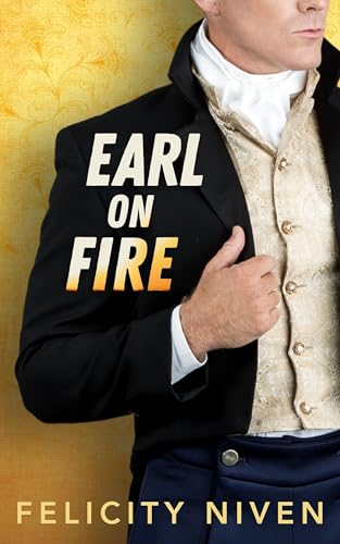 Earl on Fire (Kindle Edition)