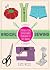 Radical Sewing: Pattern-fre...
