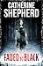 Faded to Black (Julia Schwa...