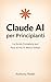 Claude AI per Principianti:...