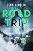 Roadtrip (Lisen Hansson, #3)