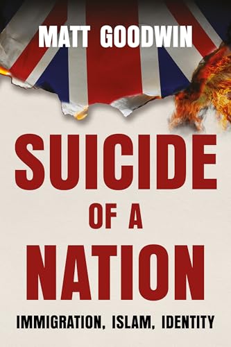 Suicide of a Nation: Immigration, Islam, Identity (Kindle Edition)
