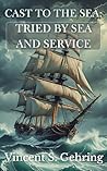 Cast to the Sea: ...