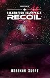 Recoil (The Man From Delwaphria #5)