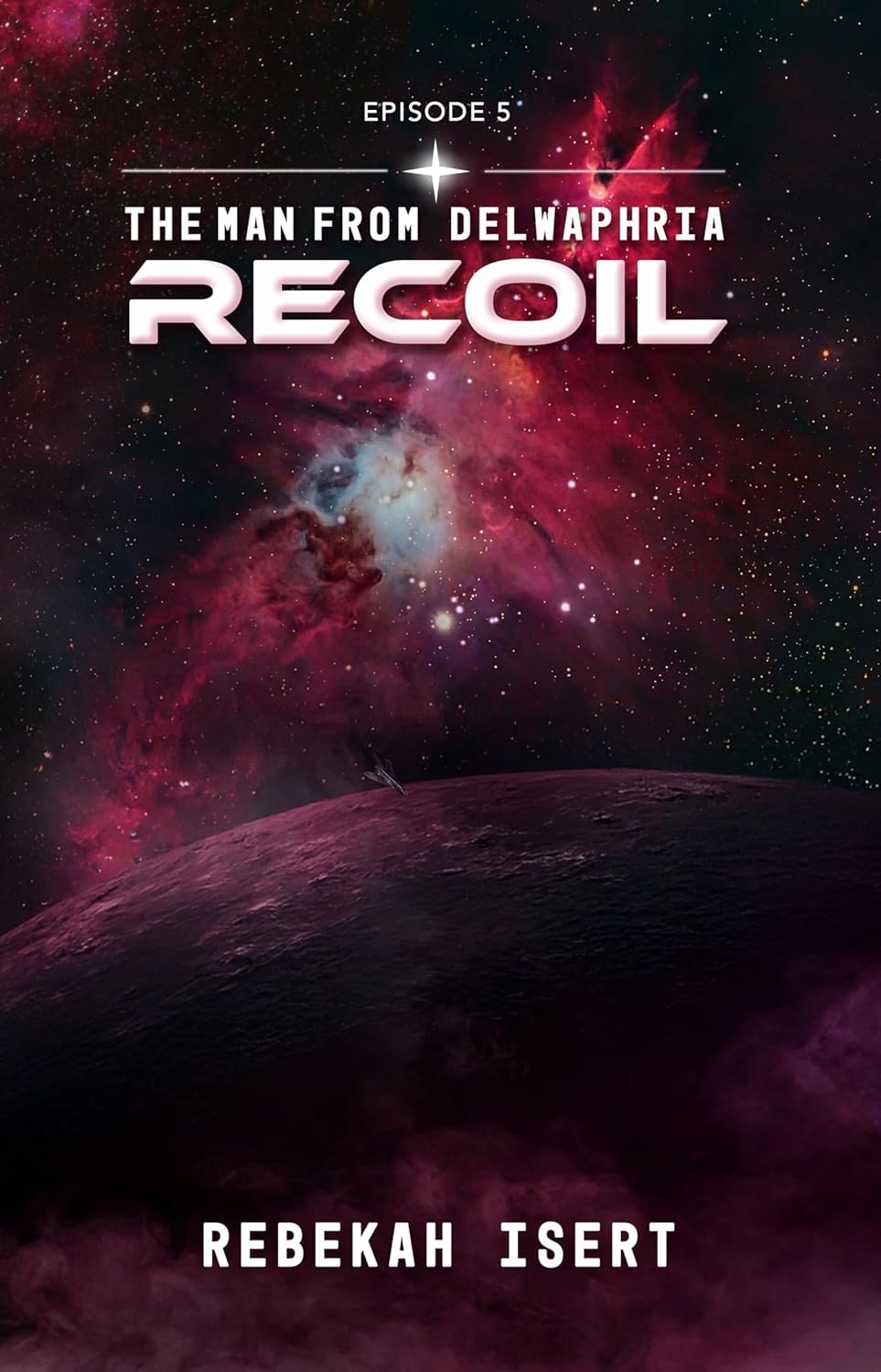 Recoil (The Man From Delwaphria #5)