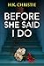 Before She Said I Do (Martina Monroe Crime Thriller, #14)