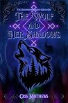 The Wolf and Her ...