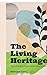 The Living Heritage: Poems ...