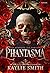 Phantasma (Pahuuden pelit, #1)