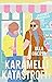Karamellikatastrofi (Oikukkaiden romantikkojen piiri, #2)