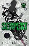 Monstrous Serpent by E.V. Olsen