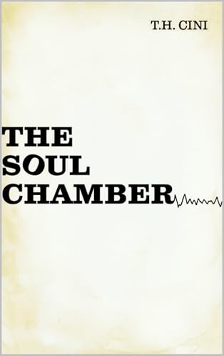 The Soul Chamber (Kindle Edition)
