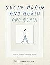 Begin Again, and ...