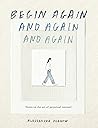 Begin Again, and ...