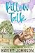 Pillow Talk (Kane Ridge Ranch)