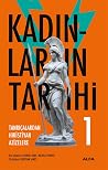 Kadınların Tarihi...