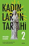 Kadınların Tarihi...