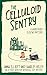 The Celluloid Sentry  (Home...