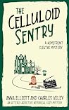 The Celluloid Sentry  (Homefront Sleuths, #10)